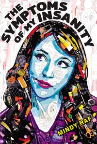 Symptoms of My Insanity 2